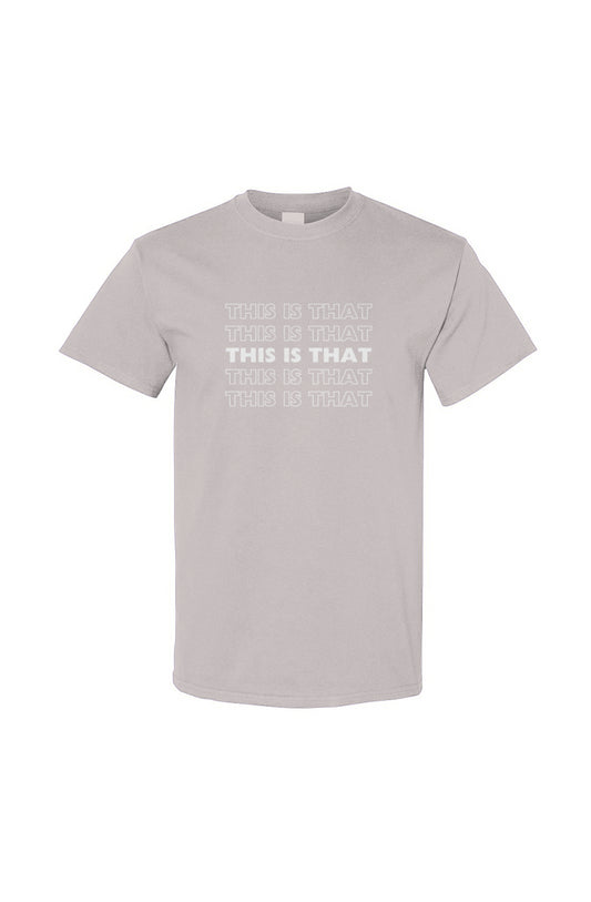 This is That Tee - Ice Gray