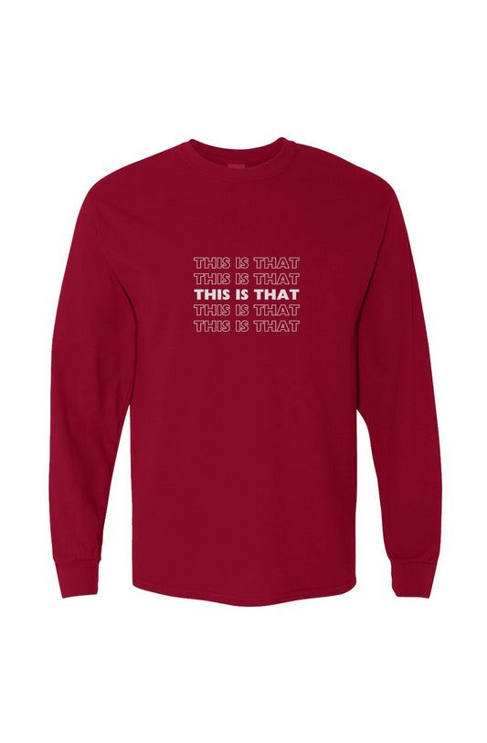 This is That Heavy Cotton Long Sleeve T-Shirt - Garnet